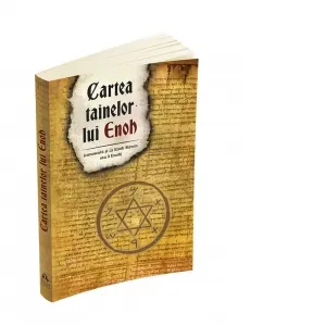 Coperta cărții Cartea tainelor lui Enoh (cunoscuta si ca Enoh Slavon sau 2 Enoh)