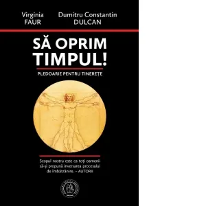 Coperta cărții Sa oprim timpul! Pledoarie pentru tinerete