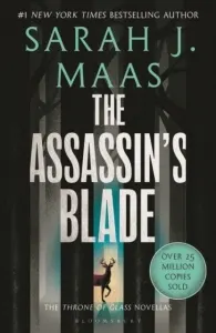 Coperta cărții The Assassin's Blade: The Throne of Glass Prequel Novellas