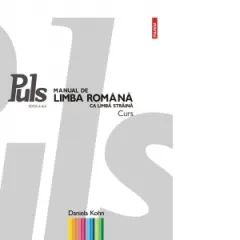 Coperta cărții Puls: Manual de limba romana ca limba straina. Nivelurile A1-A2 (Editia a III-a)
