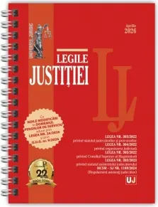 Coperta cărții Legile justitiei. Aprilie 2026. Editie spiralata, tiparita pe hartie alba