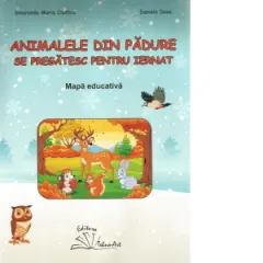 Coperta cărții Animalele din padure se pregatesc pentru iernat. Mapa educativa