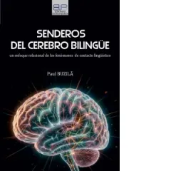 Coperta cărții Senderos del cerebro bilingue. Un enfoque relacional de los fenomenos de contacto linguistico