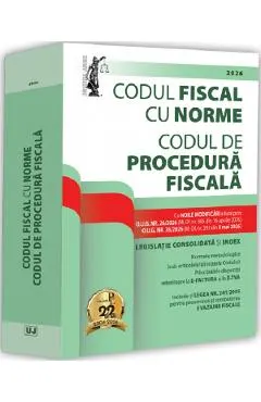 Coperta cărții Codul fiscal cu Norme. Codul de procedura fiscala Mai 2026