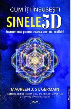Coperta cărții Cum iti insusesti sinele 5D