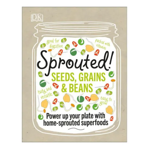 Coperta cărții Sprouted! seeds, grains & beans
