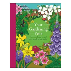 Coperta cărții Your gardening year: how to make the most of every month in your garden