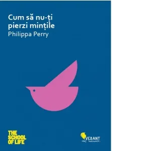 Coperta cărții Cum sa nu-ti pierzi mintile