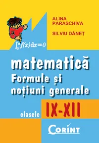 Coperta cărții Matematică. Formule și noțiuni generale IX-XII