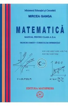 Coperta cărții Matematica - Clasa 10 - Trunchi comun + Curriculum diferentiat - Manual