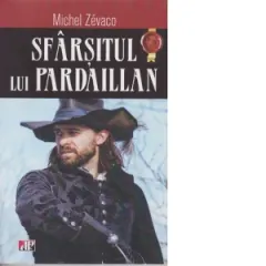 Coperta cărții Sfarsitul lui Pardaillan