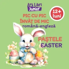 Coperta cărții Pic cu pic invat de mic: Pastele / Easter (Editie bilingva romana-engleza)