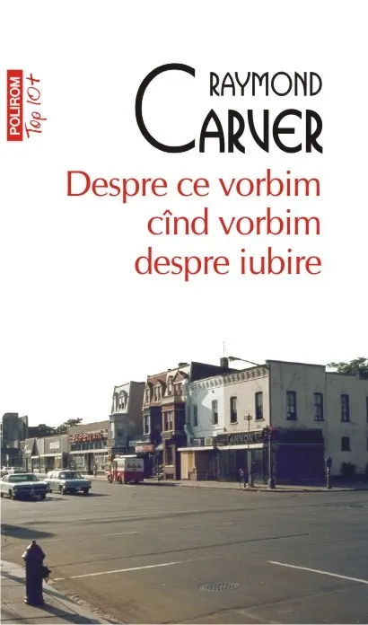 Coperta cărții Despre ce vorbim cind vorbim despre iubire