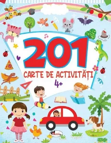 Coperta cărții 201 carte de activitati 4 ani+