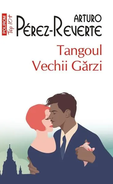 Coperta cărții Tangoul Vechii Garzi