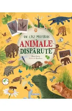 Coperta cărții Animale disparute: Un caz misterios