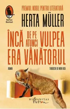 Coperta cărții Încă de pe atunci vulpea era vânătorul