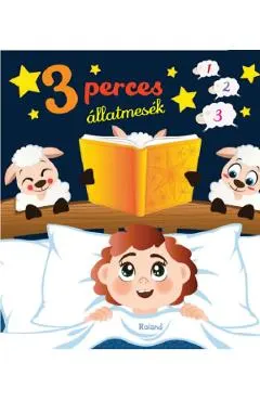 Coperta cărții 3 perces allatmesek. 3 minute de poveste