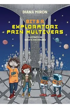 Coperta cărții Bit si R. Exploratori prin multivers