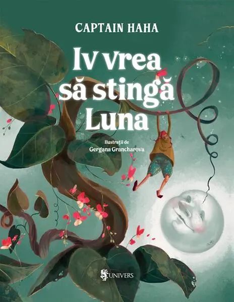 Coperta cărții Iv vrea să stingă Luna