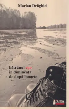 Coperta cărții Bătrânul ego în dimineața de după moarte