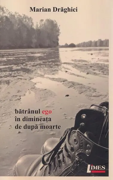 Coperta cărții Bătrânul ego în dimineața de după moarte