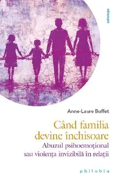 Coperta cărții Cand familia devine inchisoare