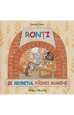 Coperta cărții Ronti si secretul painii rumene