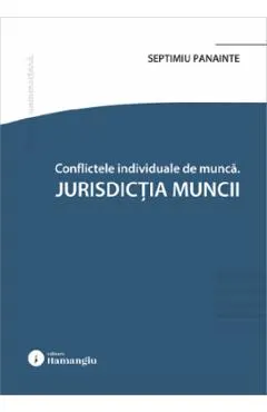 Coperta cărții Conflicte individuale de munca. Jurisdictia muncii