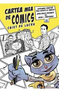 Coperta cărții Cartea mea de comics - Caiet de lucru