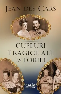 Coperta cărții Cupluri tragice ale istoriei