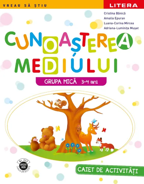 Coperta cărții Cunoasterea mediului. Caiet de activitati. Grupa mica 3-4 ani