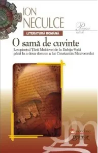 Coperta cărții O samă de cuvinte. Letopisețul Țării Moldovei de la Dabija Vodă până la a două domnie a lui Constantin Mavrocordat
