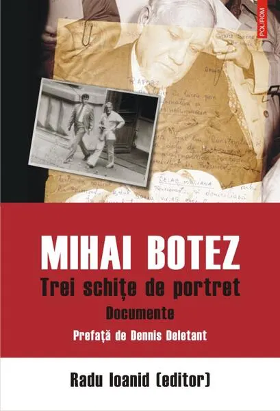 Coperta cărții Mihai Botez. Trei schițe de portret. Documente