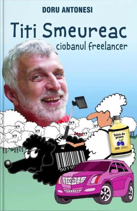 Coperta cărții Titi Smeureac, ciobanul freelancer
