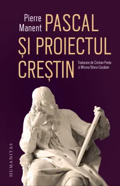 Coperta cărții Pascal si proiectul crestin