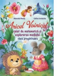 Coperta cărții Aricel Voinicel - caiet de matematica si explorarea mediului, clasa pregatitoare