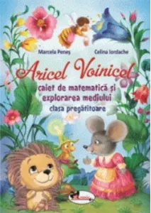 Coperta cărții Aricel Voinicel - caiet de matematica si explorarea mediului, clasa pregatitoare