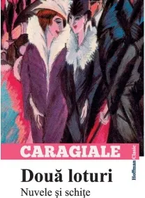 Coperta cărții Doua loturi. Nuvele si schite