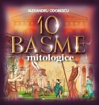 Coperta cărții 10 Basme Mitologice