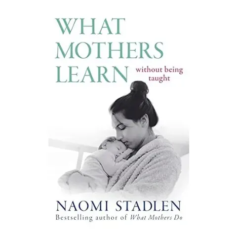 Coperta cărții What Mothers Learn