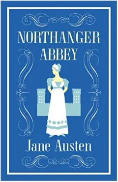 Coperta cărții Northanger Abbey (Evergreens) , Jane Austen