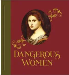 Coperta cărții Dangerous Women