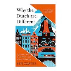 Coperta cărții Why the Dutch are Different