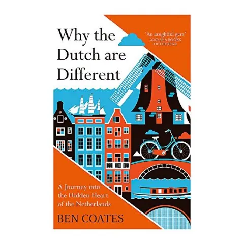 Coperta cărții Why the Dutch are Different