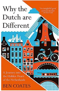 Coperta cărții Why the Dutch are Different