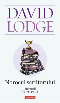 Coperta cărții Norocul scriitorului. Memorii (1976-1991)