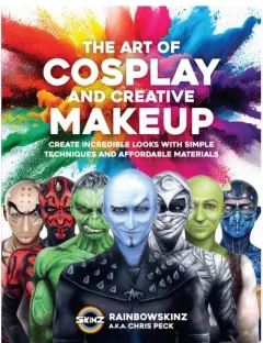 Coperta cărții Art Of Cosplay And Creative Makeup