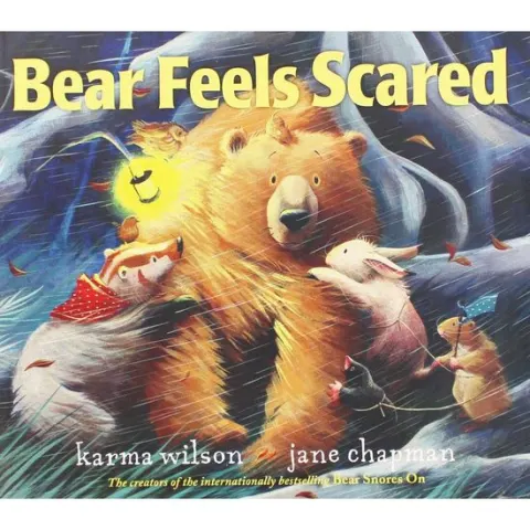 Coperta cărții Bear Feels Scared, Karma Wilson