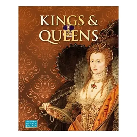 Coperta cărții Kings and Queens (Pitkin History of Britain)